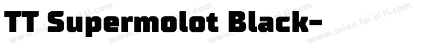 TT Supermolot Black字体转换